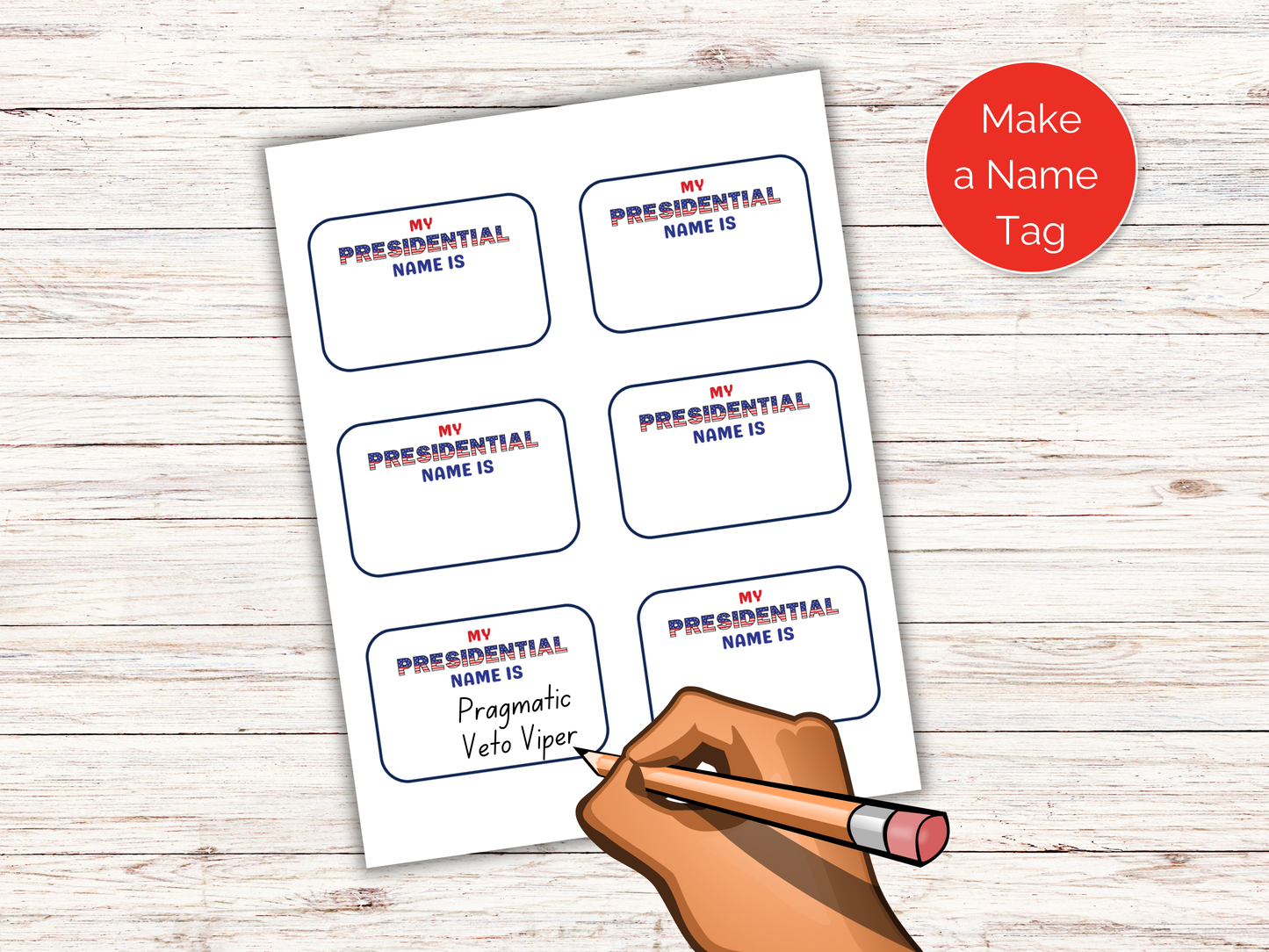 What's Your Presidential Name Game + Name Tags