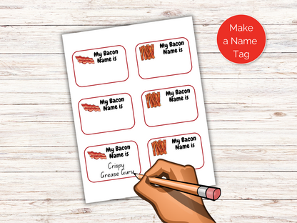 What's Your Bacon Name Game + Name Tags