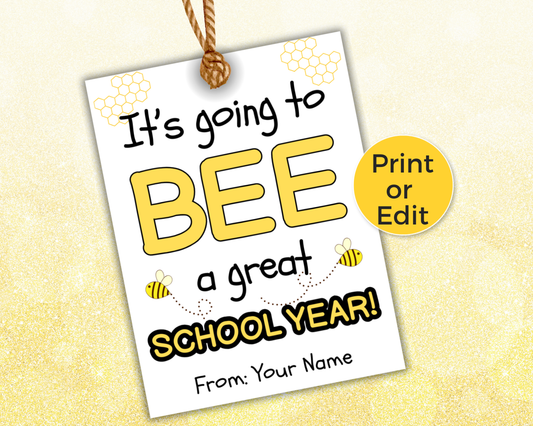 Editable Bee A Great Year Back To School Tag