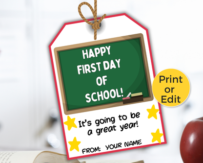 Editable Happy First Day of School Gift Tag