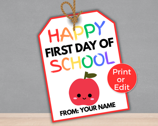 Editable Colorful Happy First Day of School Gift Tag