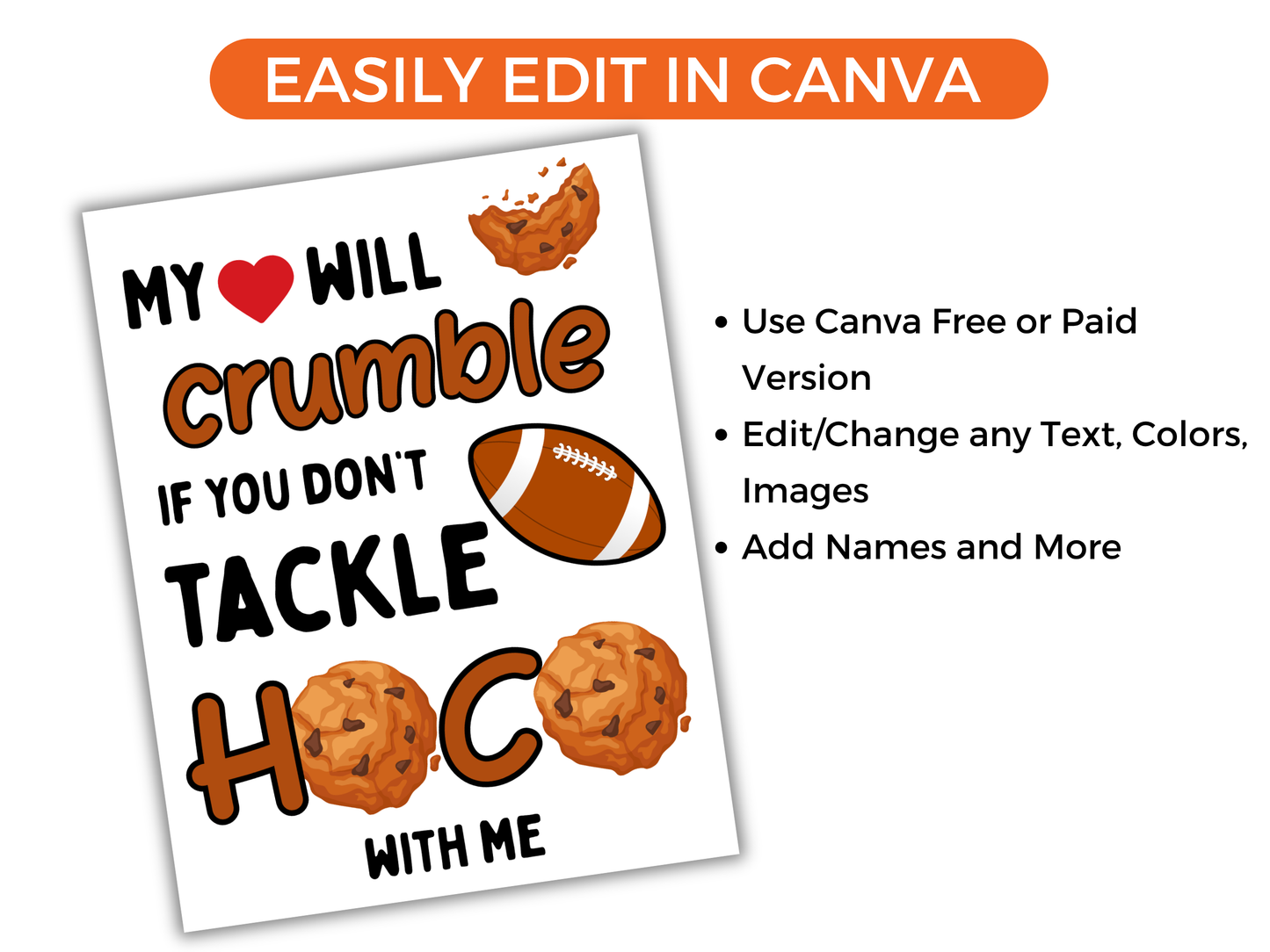 Editable Cookie + Football Homecoming Proposal Sign