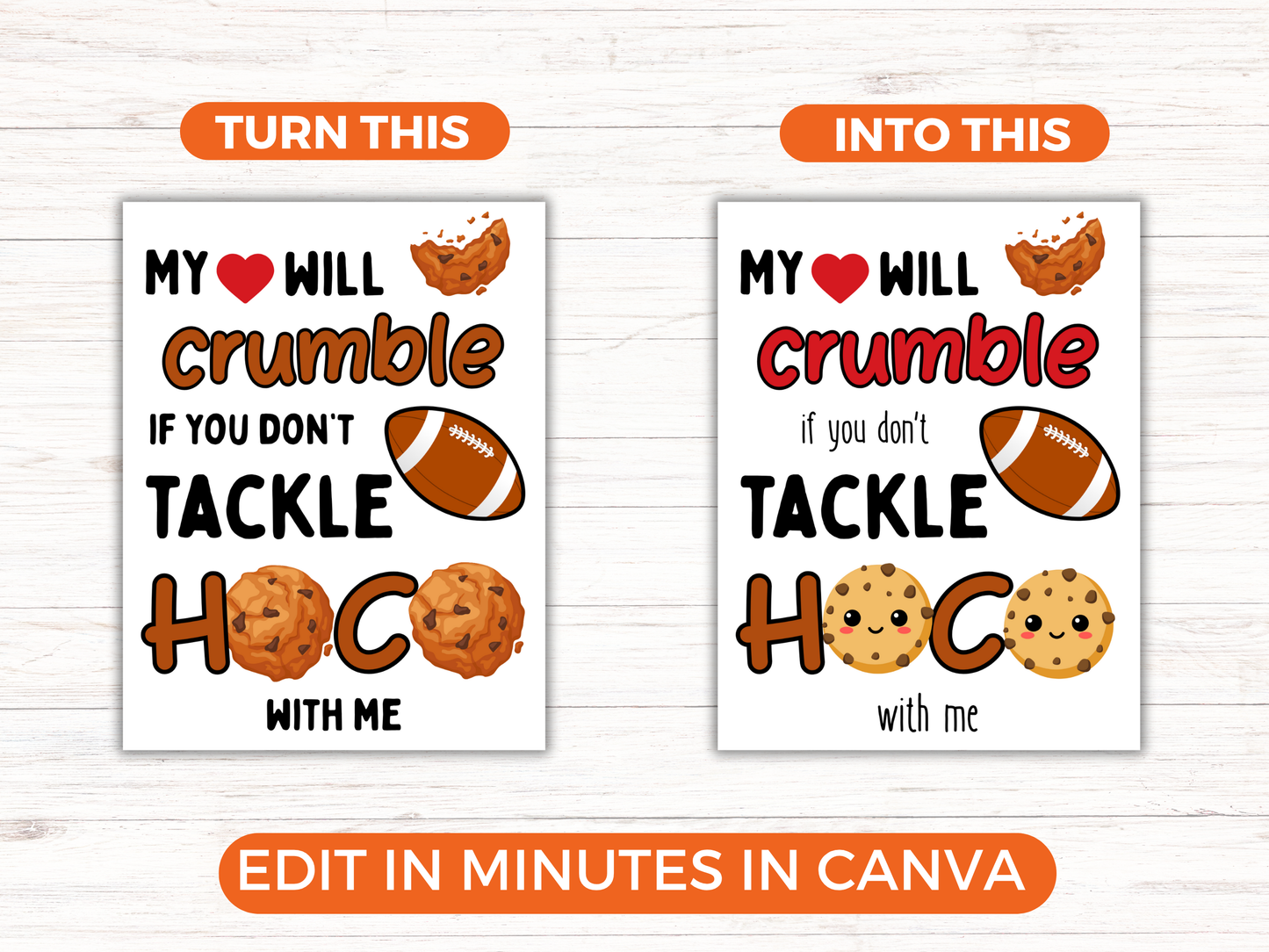 Editable Cookie + Football Homecoming Proposal Sign