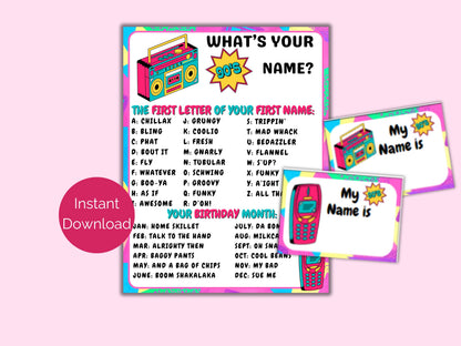 What's Your 90s Name Game + Name Tags