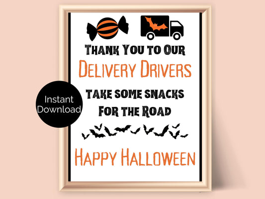 Halloween Delivery Driver Thank You Sign
