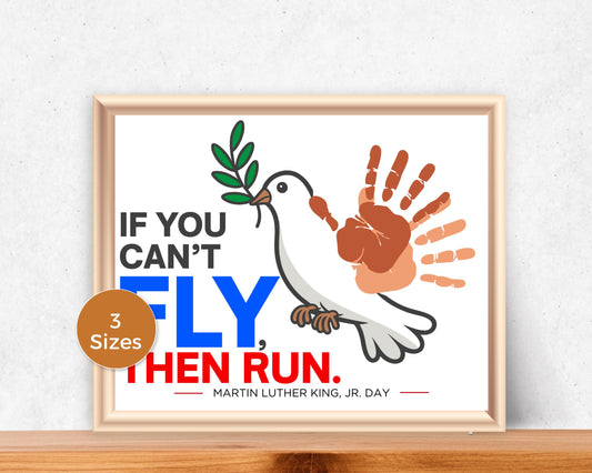MLK Day Handprint Art - Fly then Run