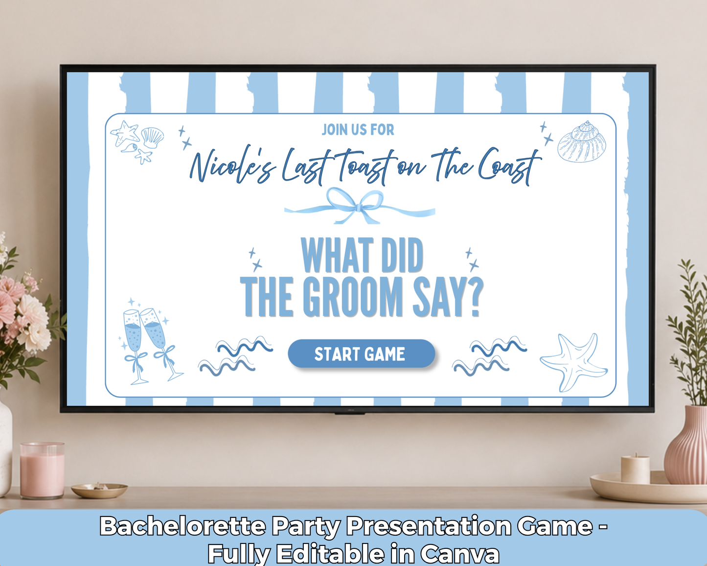 Last Toast on The Coast What Did The Groom Say Game