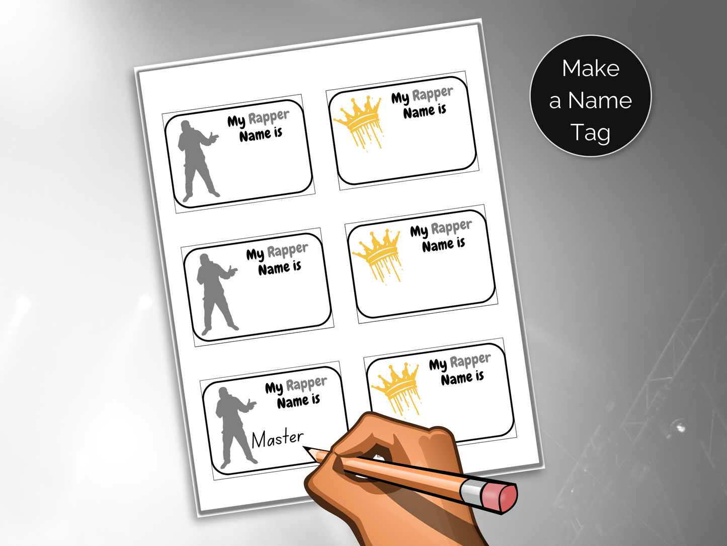 What's Your Rapper Name Game + Name Tags