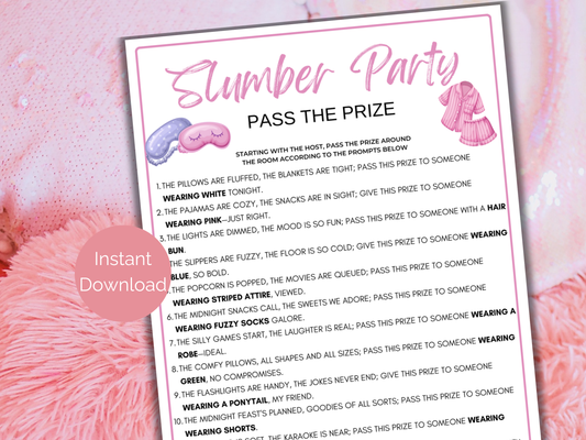 Slumber Party Pass The Prize