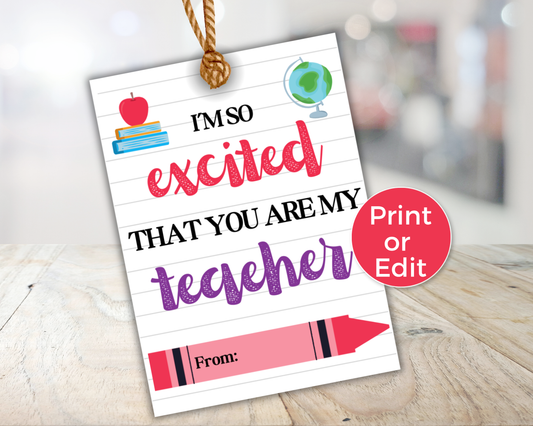 Editable First Day of School Teacher Gift Tag