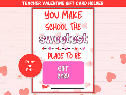 Teacher Valentine Day Gift Card Holder (Editable)